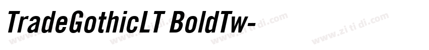 TradeGothicLT BoldTw字体转换